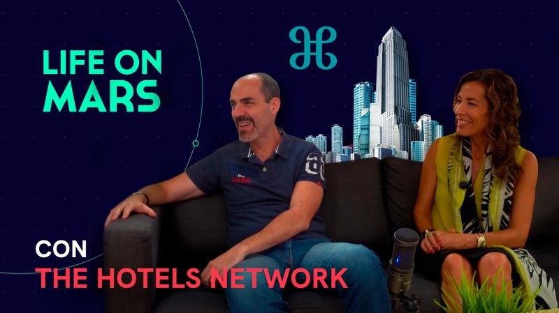 De una agencia de marketing a un exit increíble: The Hotels Network - Life on Mars Podcast Episode 103
