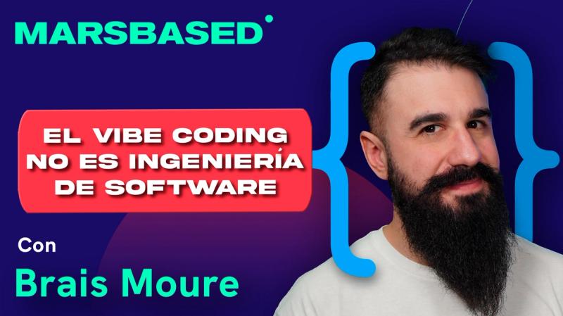 ¿El fin de la programación? Por qué el "Vibe Coding" NO es Ingeniería de Software | Con Brais Moure - Life on Mars Podcast Episode 130