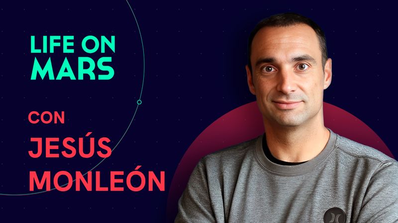 ¿Vale la pena crear tu propia empresa en 2025? con Jesús Monleón - Life on Mars Podcast Episode 99