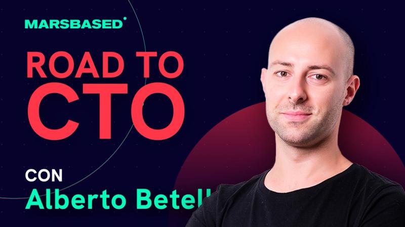 ¿Cómo se escala un equipo técnico sin morir en el intento? | Road to CTO con Alberto Betella - Life on Mars Podcast Episode 125