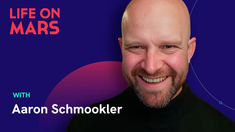 We finally bring an expert on company culture / Aaron Schmookler - Life on Mars Podcast Episode 102