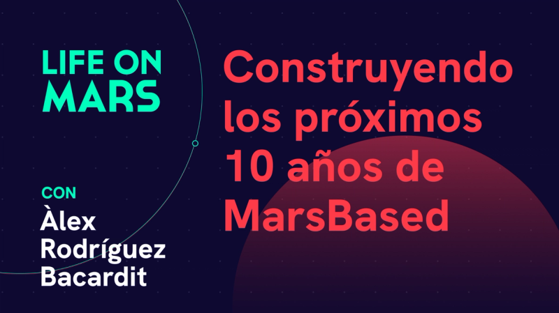 Construyendo los próximos 10 años de MarsBased - Life on Mars Podcast Episode 82