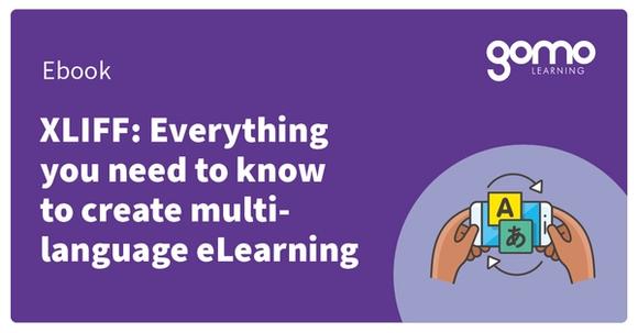 XLIFF: Everything you need to know to create multi-language eLearning Read more