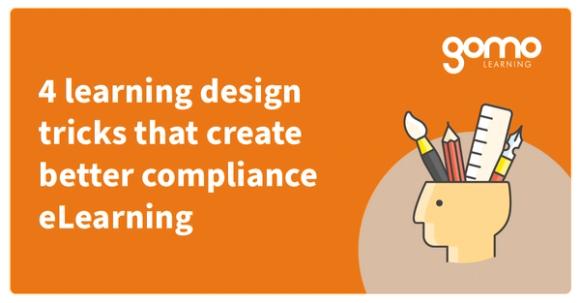 4 learning design tricks that create better compliance eLearning Read more