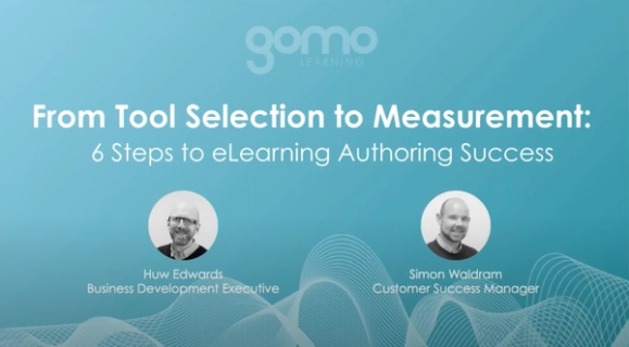 Webinar: From Tool Selection to Measurement: 6 Steps to eLearning Authoring Success Read more