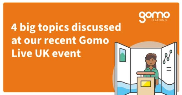 4 big topics discussed at our recent Gomo Live UK event Read more