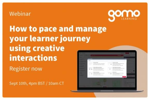 Webinar: How to Pace and Manage Your Learner Journey Using Creative Interactions Read more