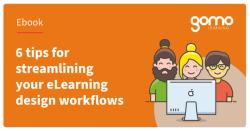 6 tips for streamlining your eLearning design workflows Read more