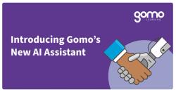 Introducing Gomo's New AI Assistant Read more