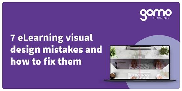 7 eLearning visual design mistakes and how to fix them Read more