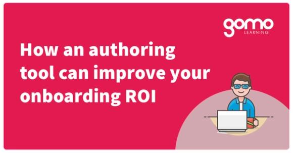 How an authoring tool can improve your onboarding ROI Read more