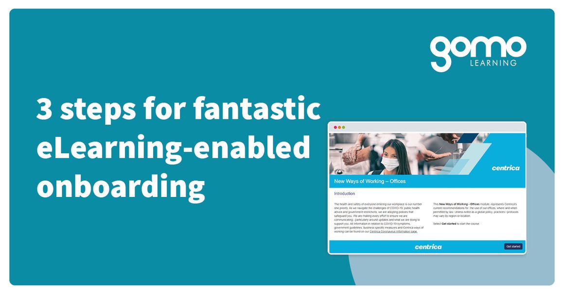 3 steps for fantastic eLearning-enabled onboarding | Gomo Learning