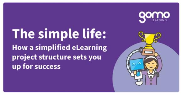 How simple eLearning project structure sets you up for success Read more