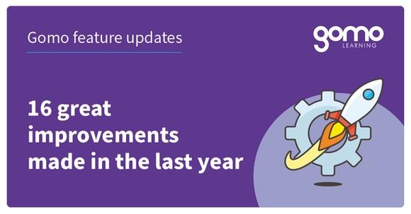 Gomo feature updates: 16 great improvements made in the last year Read more