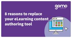 8 reasons to replace your eLearning content authoring tool Read more