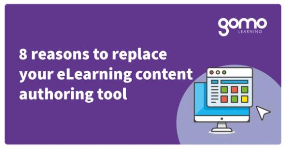 8 reasons to replace your eLearning content authoring tool Read more