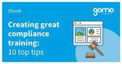 Creating great compliance training: 10 top tips Read more