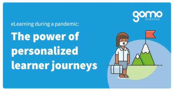 eLearning during a pandemic: The power of personalized learner journeys Read more