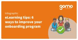 eLearning tips: 6 ways to improve your onboarding program Read more