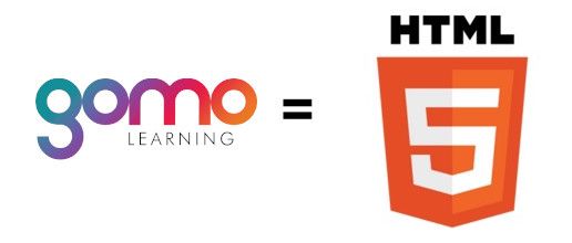 Gomo learning is fully HTML 5 compliant