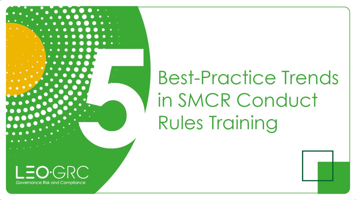 5-best-practice-trends-in-smcr-conduct-rules-training-leo-learning