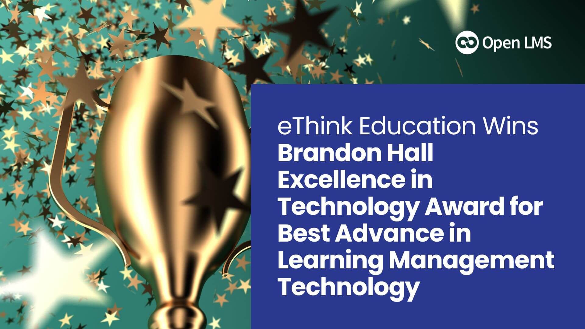 eThink Education Wins Brandon Hall Excellence in Technology Award for Best Advance in Learning Management Technology