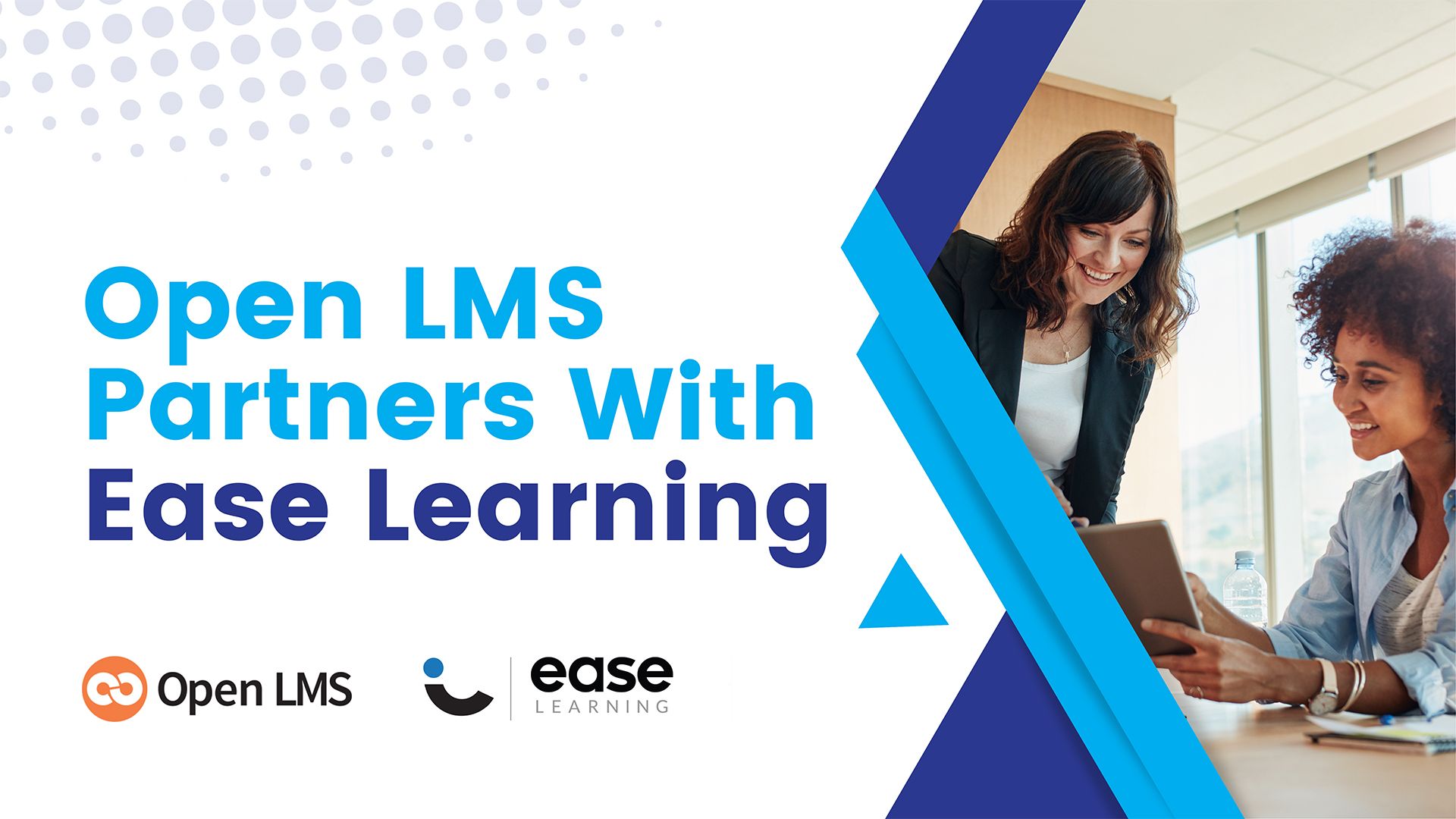 Open LMS Partners With Ease Learning, Integrating the Skillways Platform to Strengthen Skills-Based Learning Outcomes