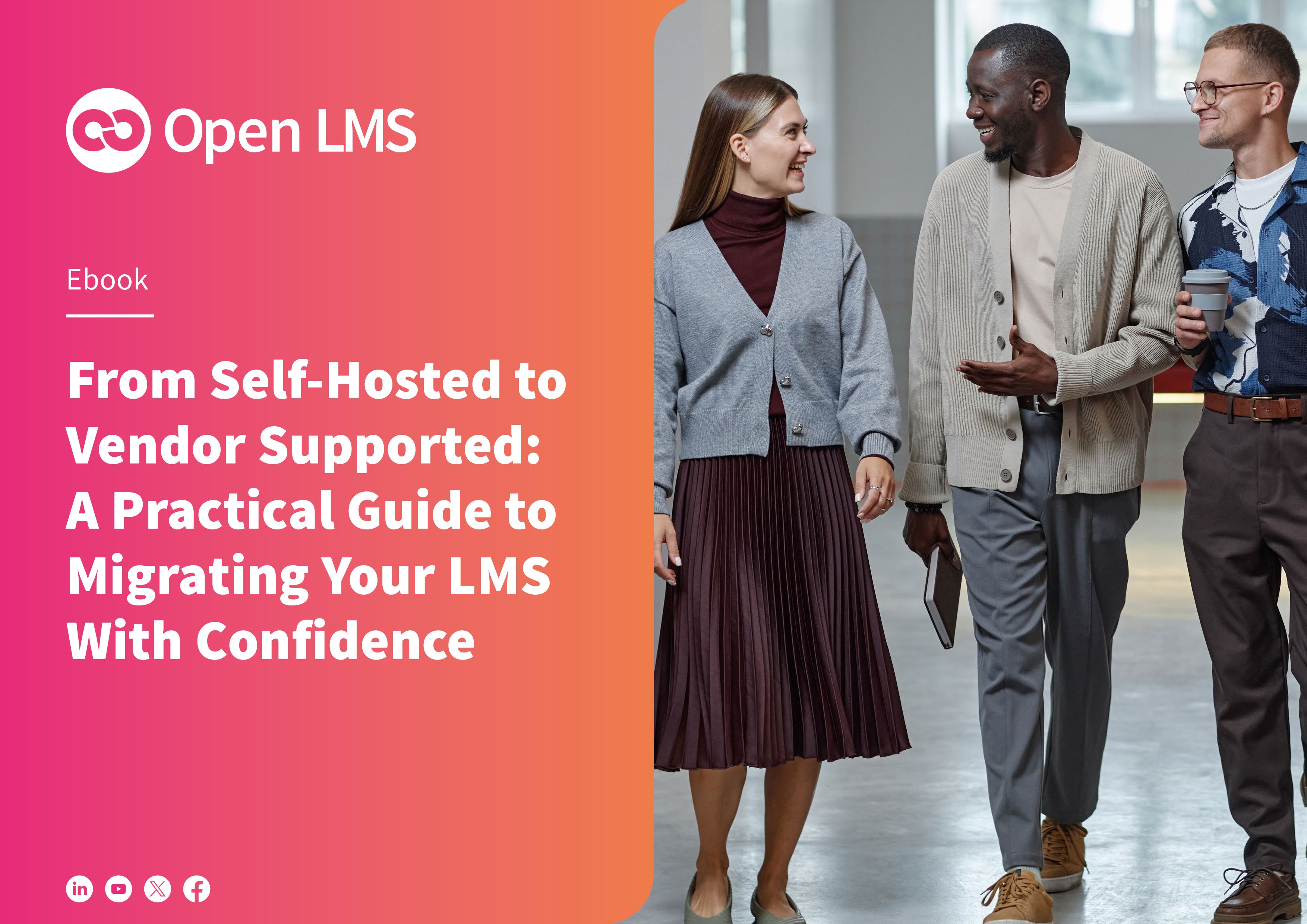 From Self-Hosted to Vendor-Supported LMS Migration Guide