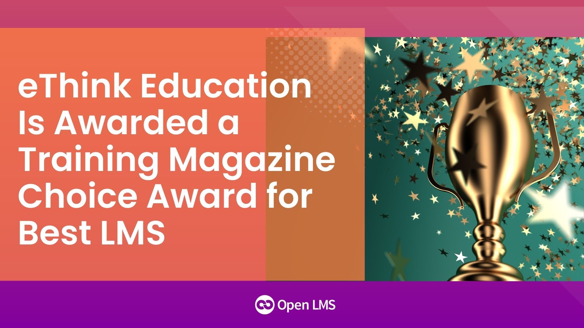 eThink Education Is Awarded a Training Magazine Choice Award for Best LMS