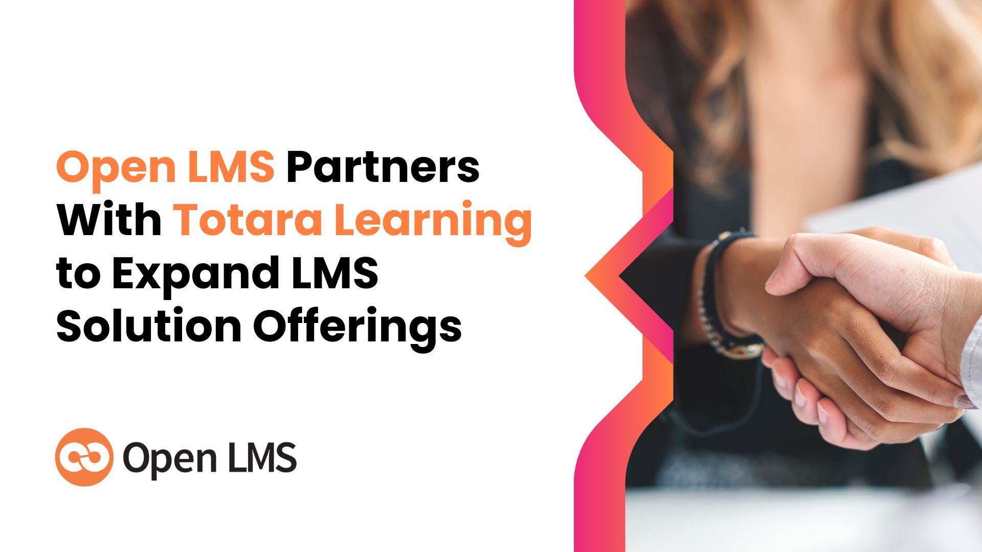 Open LMS is now an official Totara Learning partner