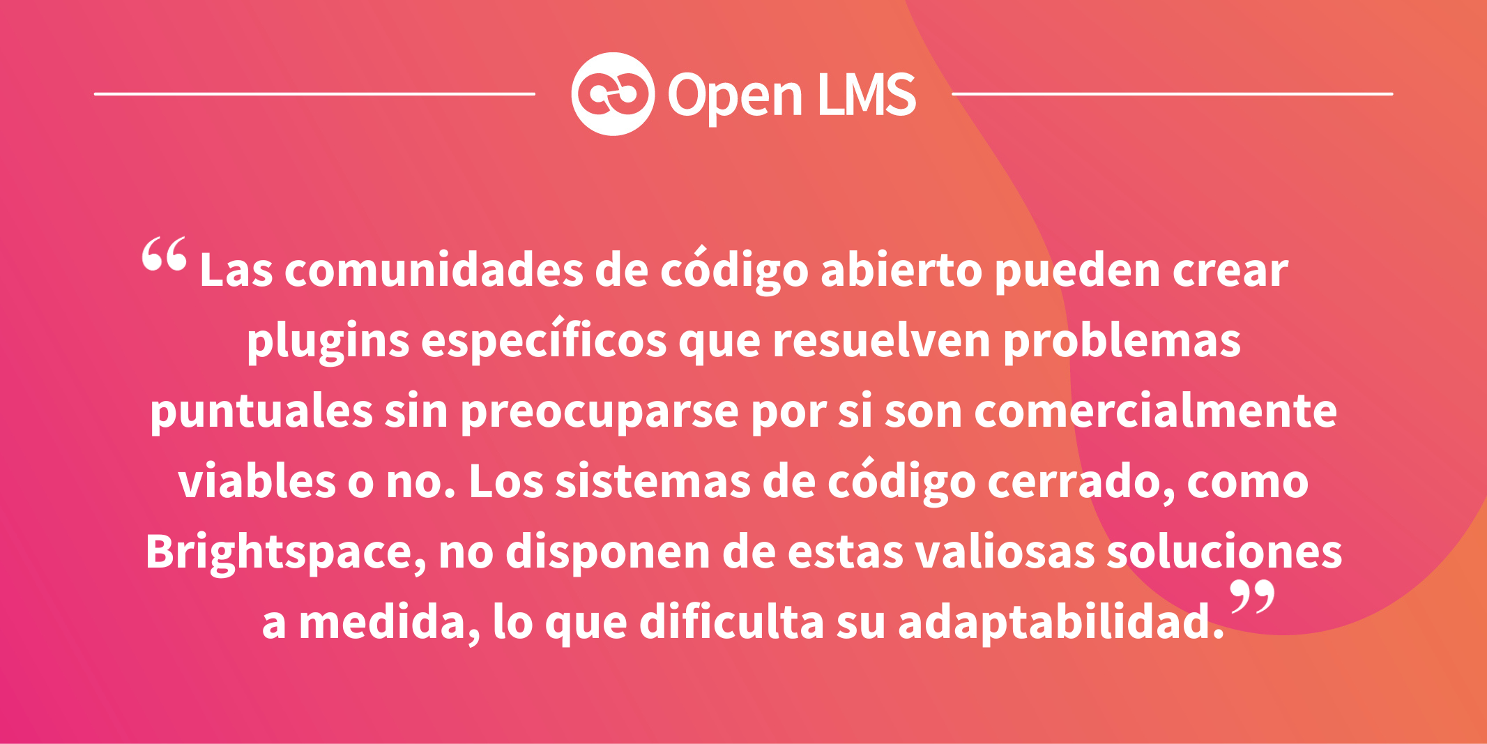 [SP] Q3 - Open LMS vs. D2L Brightspace: Cómo elegir la solución eLearning más impactante y rentable