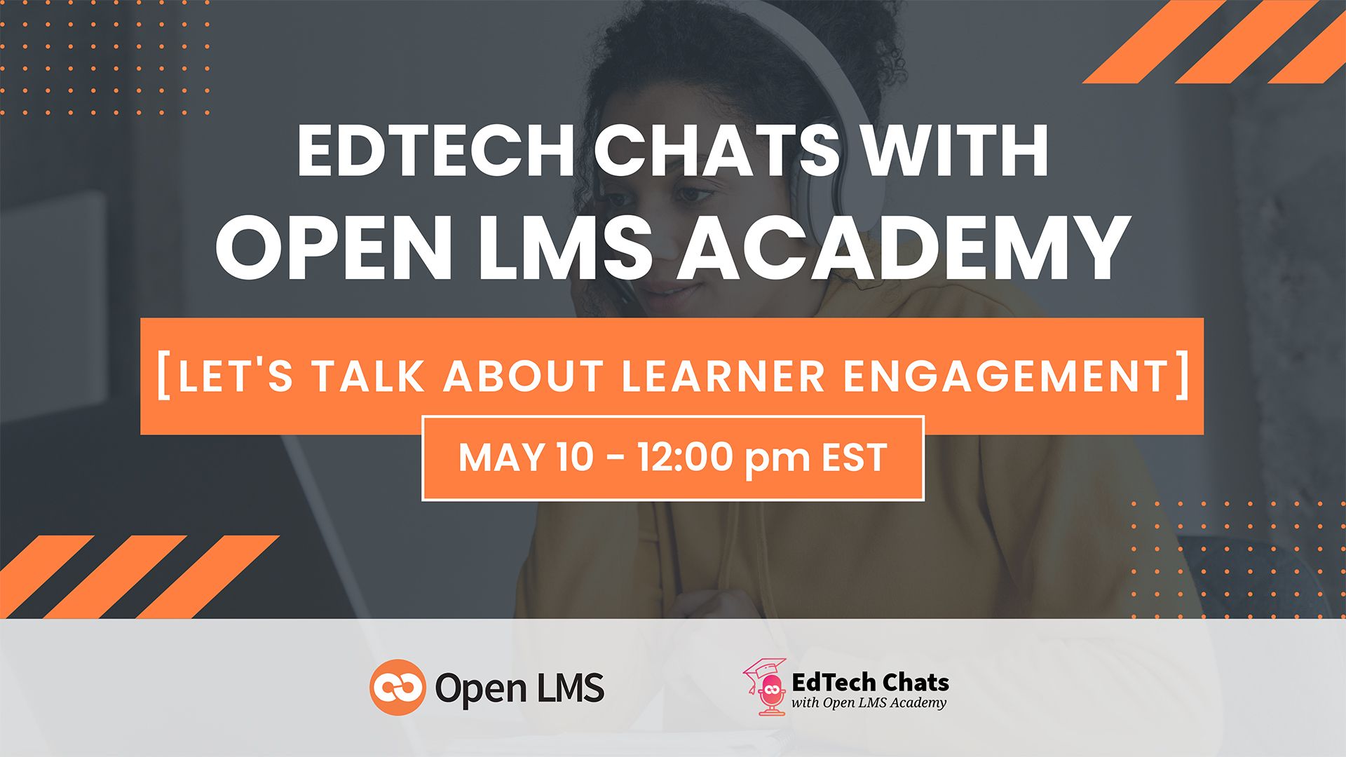 EdTech Chats with Open LMS Academy [Let's Talk About Learner Engagement]