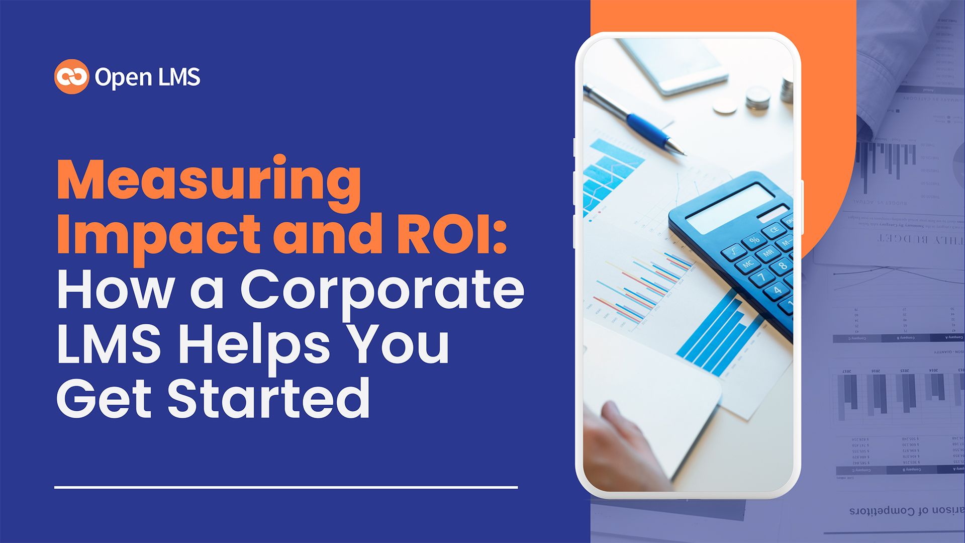 Measuring Impact and ROI: How a Corporate LMS Helps You Get Started