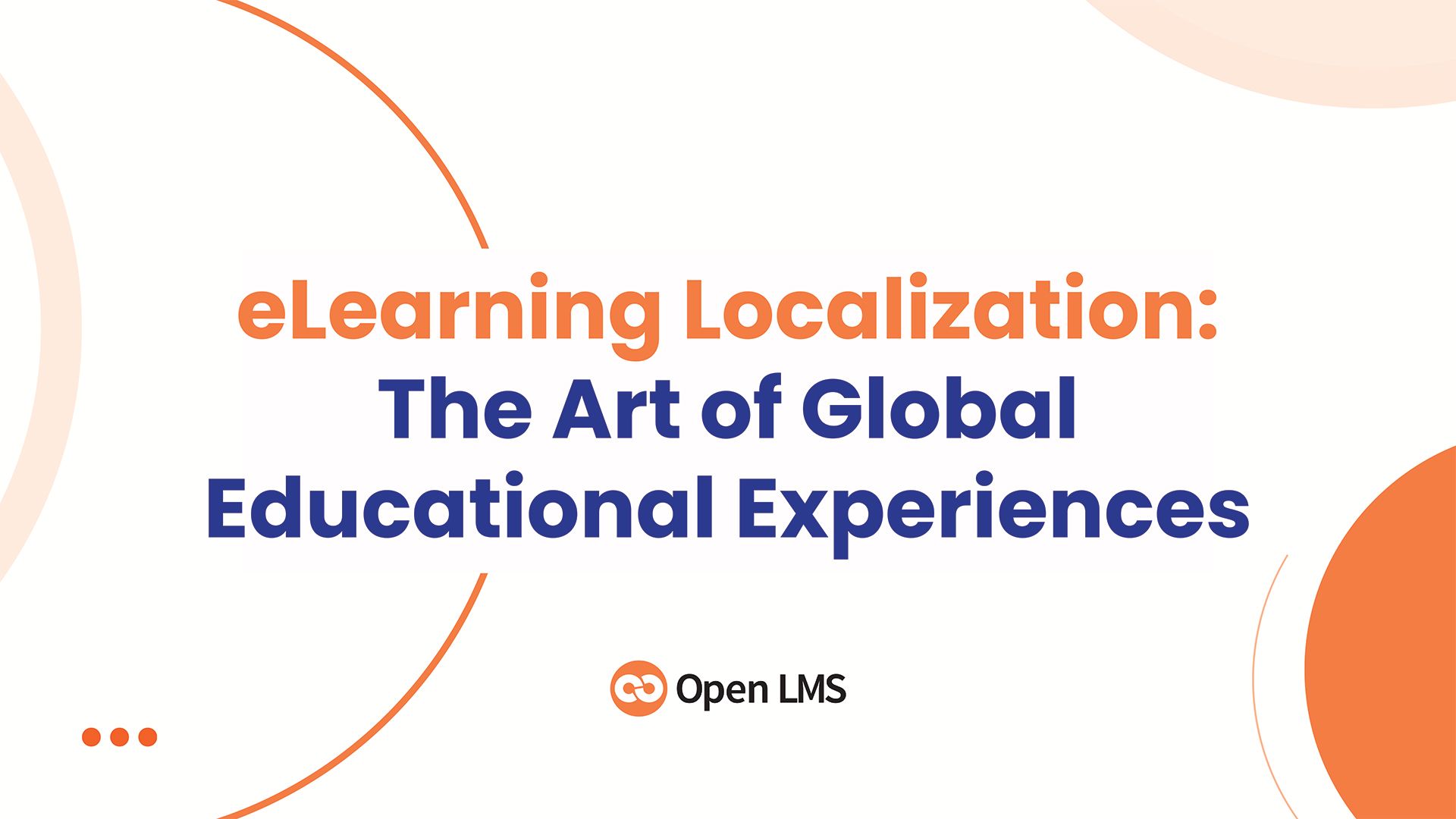 eLearning Localization: The Art of Global Educational Experiences