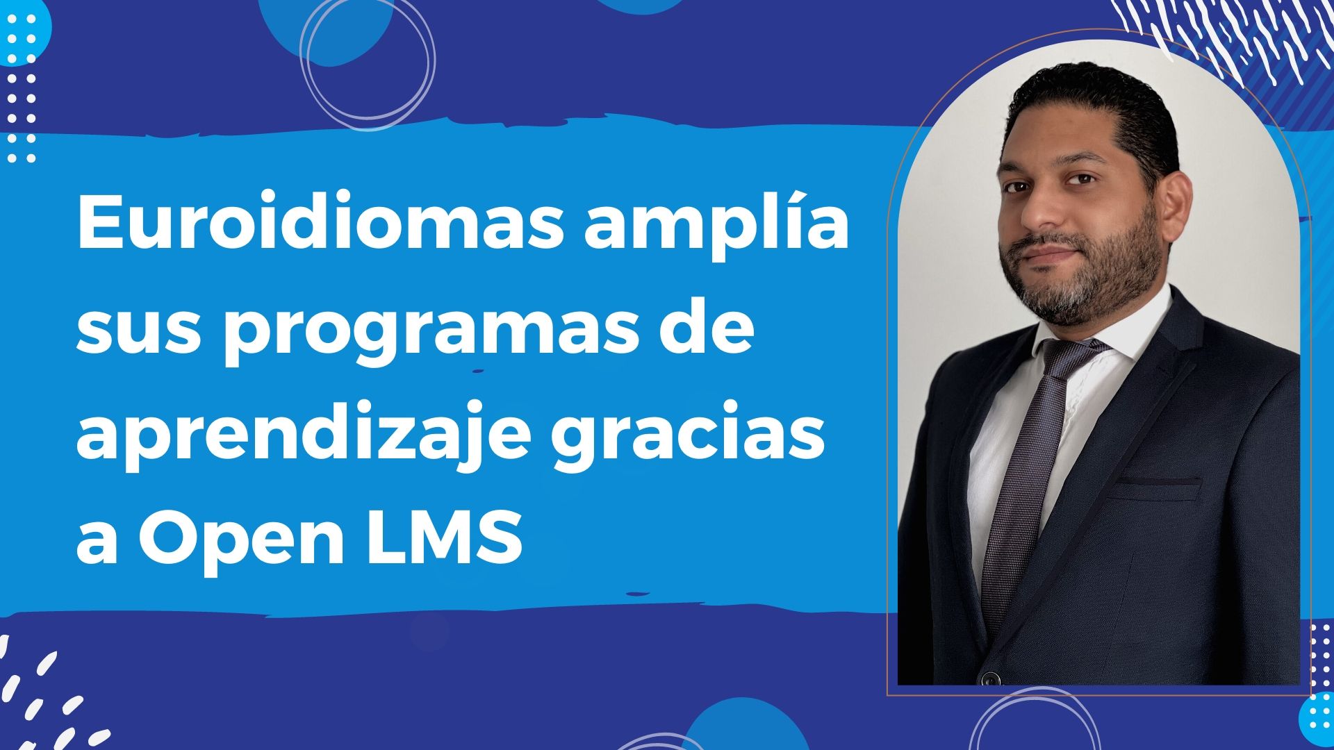 Euroidiomas amplía sus programas de aprendizaje gracias a Open LMS