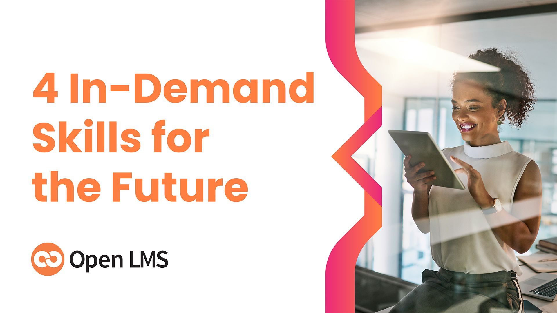4 In-Demand Skills for the Future and What Learning Institutions Need to Do to Prepare