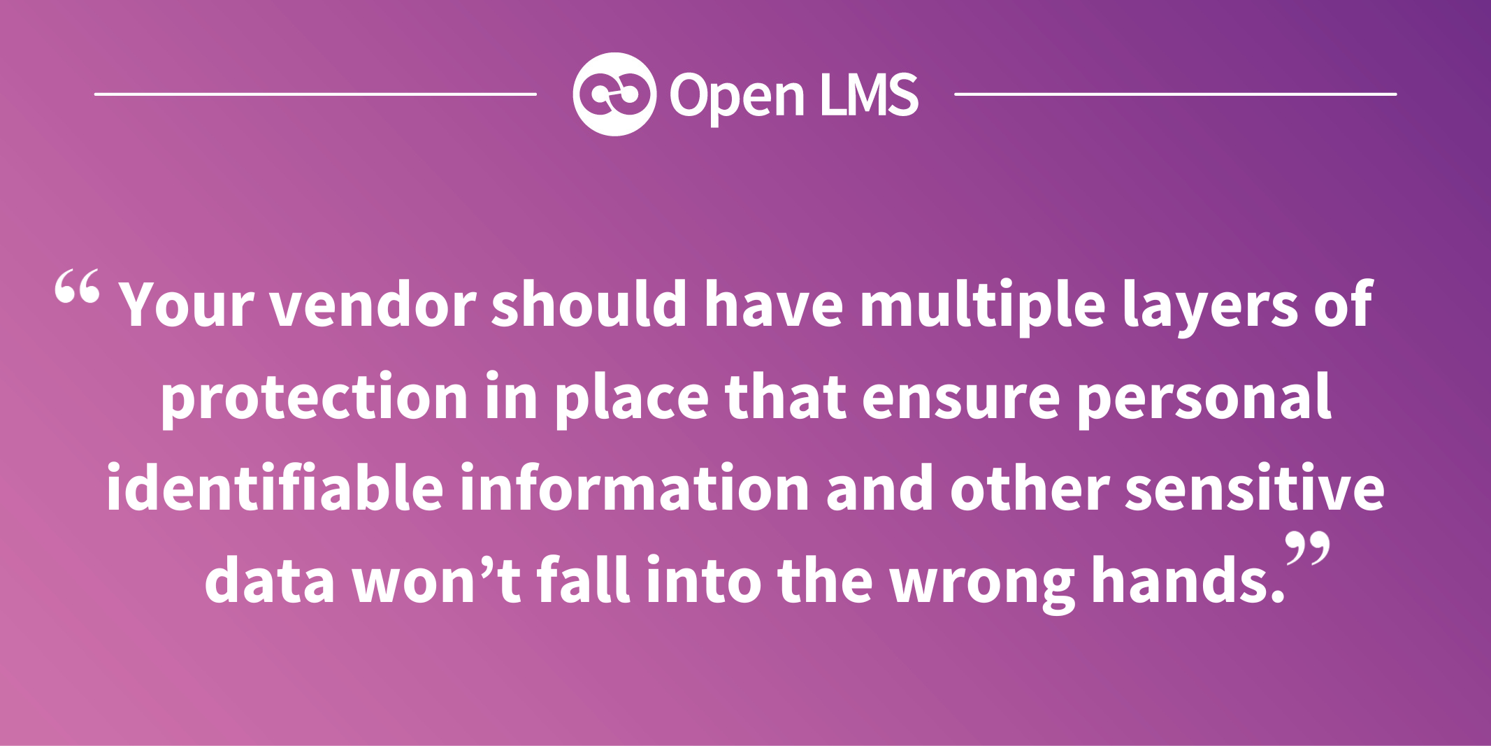 [EN] Q2 - How Your Open-Source LMS Protects Student Data