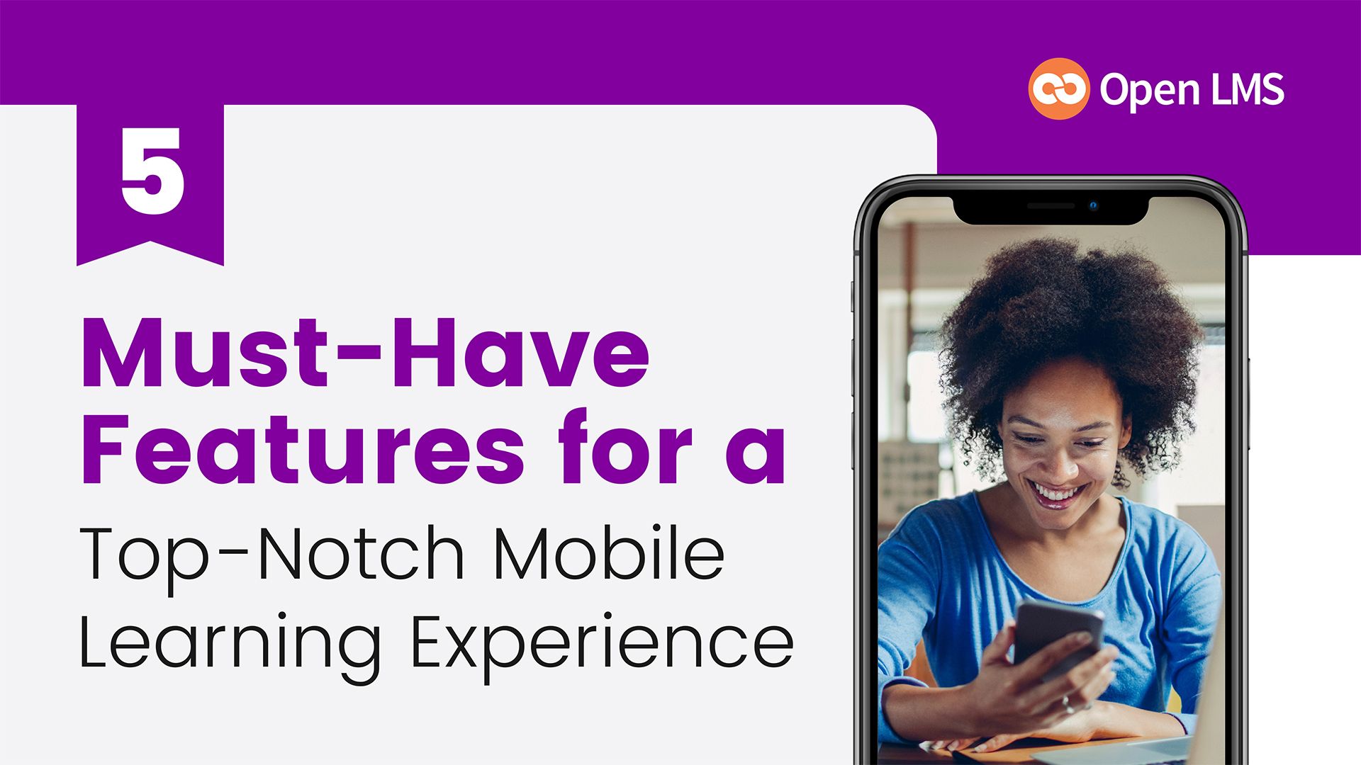 5 Must-Have Features for a Top-Notch Mobile Learning Experience