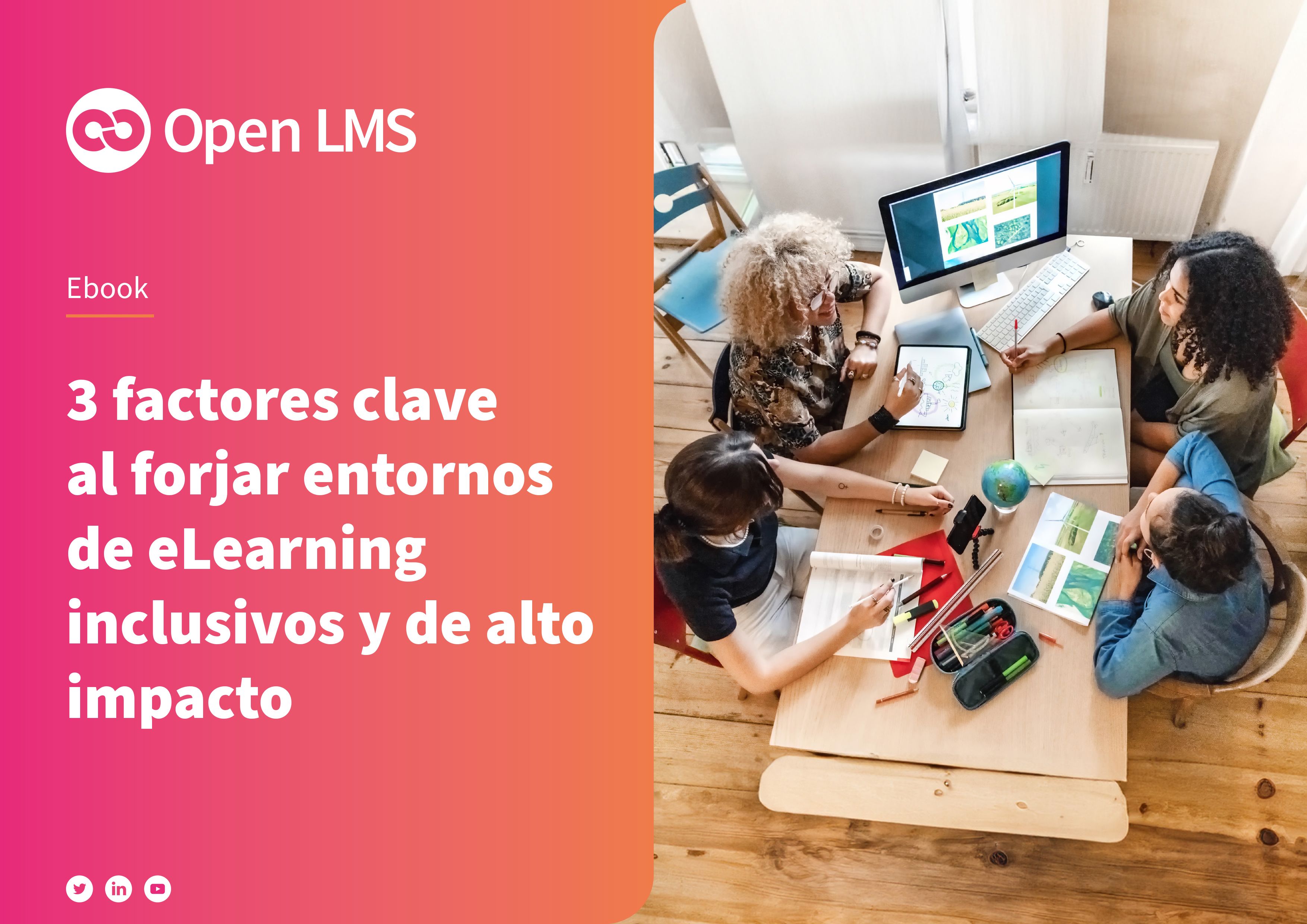 3 factores clave al forjar entornos eLearning inclusivos y de alto impacto