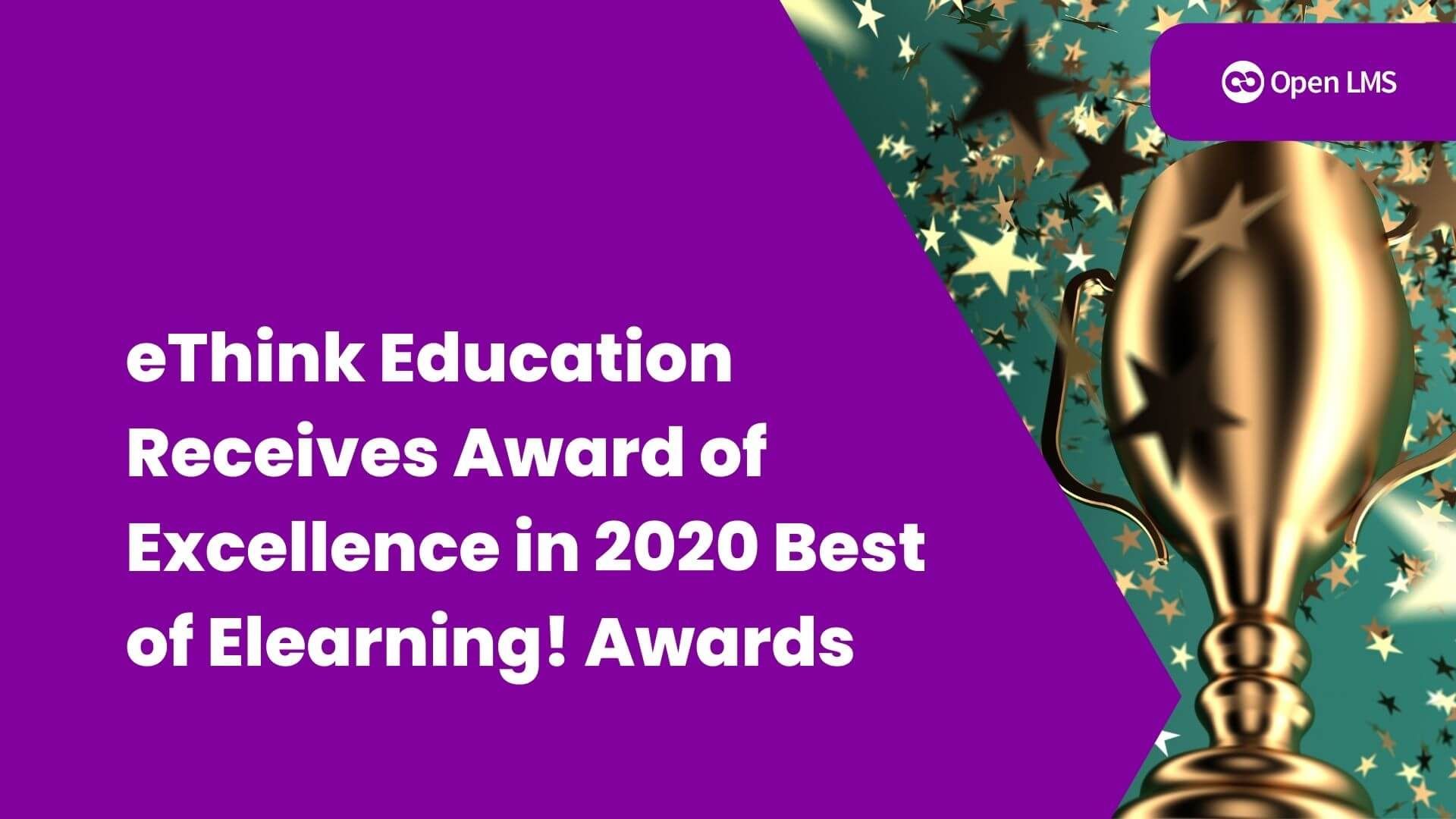 eThink Education Receives Award of Excellence in 2020 Best of Elearning! Awards