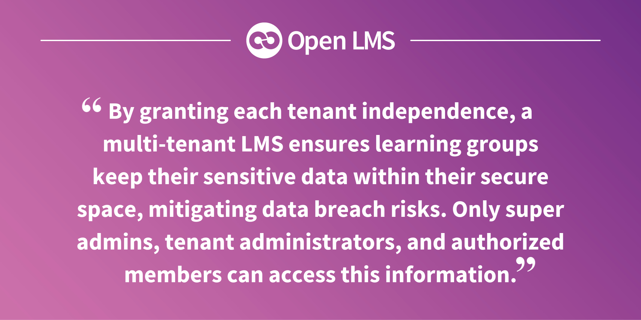 [EN] Q2 - The Multi-Tenancy Advantage: 7 Benefits of Multiple Learning Environments Within a Single LMS