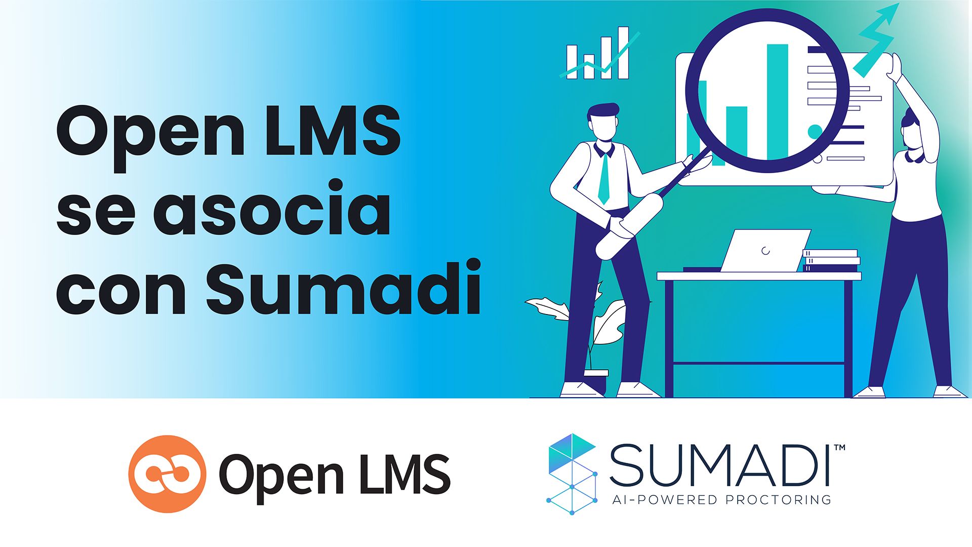 Open LMS se asocia con Sumadi, una tecnología líder en la supervisión de evaluaciones en línea