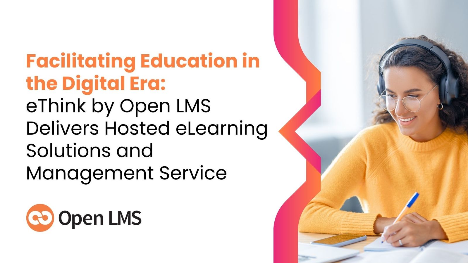 Facilitating Education in the Digital Era: eThink by Open LMS Delivers ...