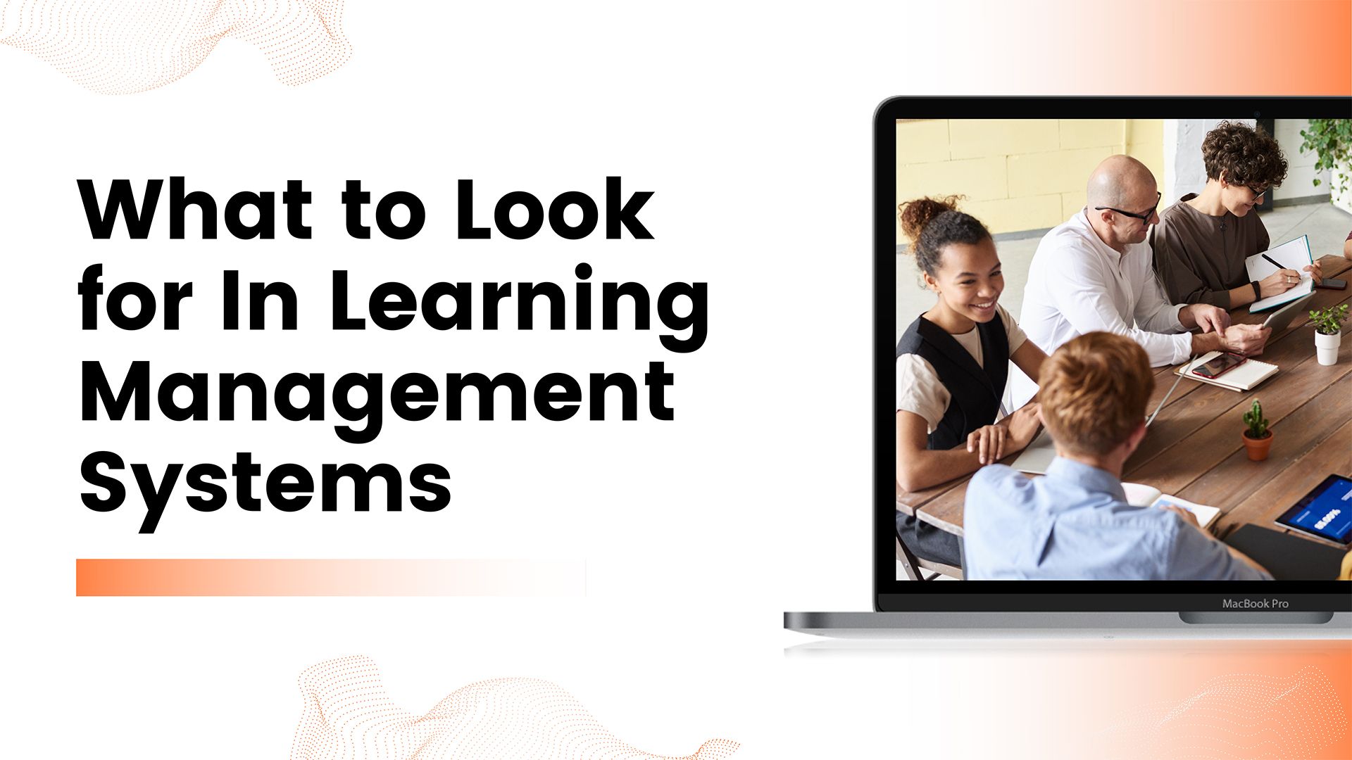 What to Look for in Learning Management Systems