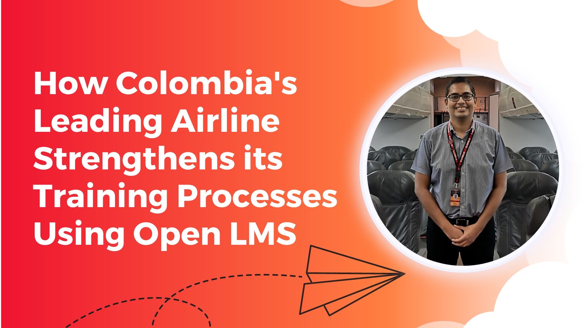 How Colombia's Leading Airline Strengthens its Training Processes Using Open LMS