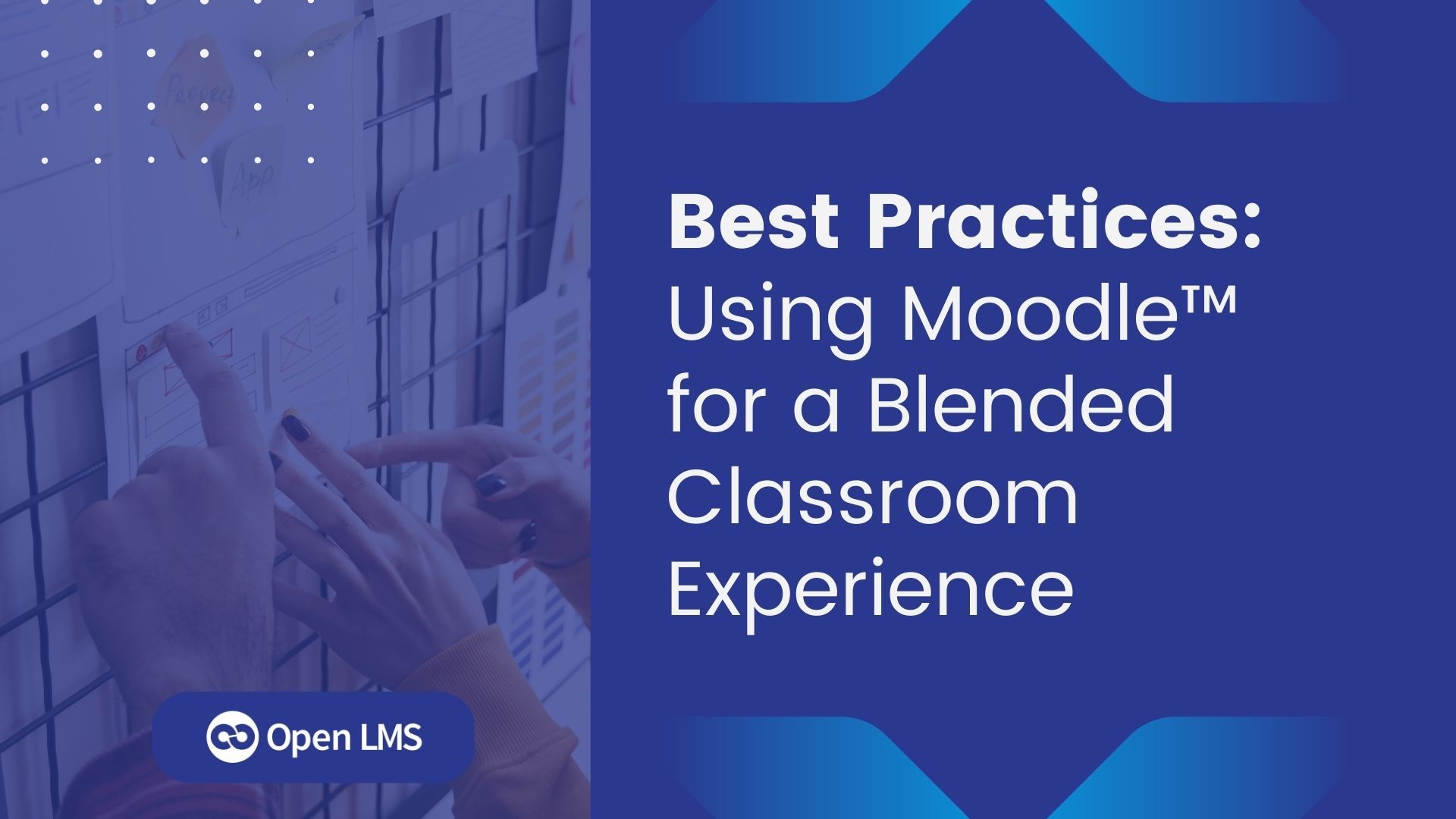 Best practices: Using Moodle™ for a blended classroom experience