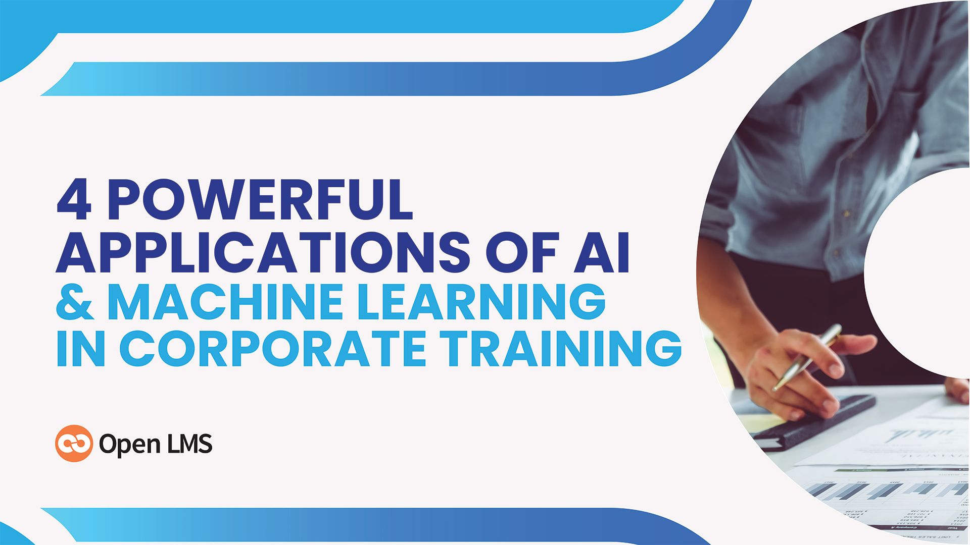 4 Powerful Applications of AI and Machine Learning in Corporate Training