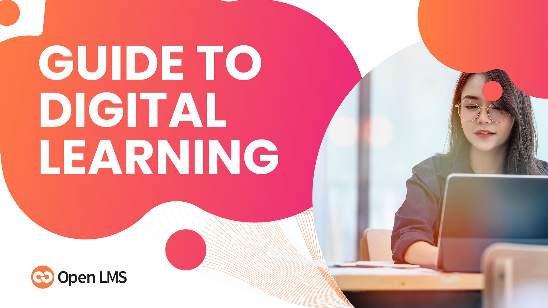Your Complete Guide to Digital Learning