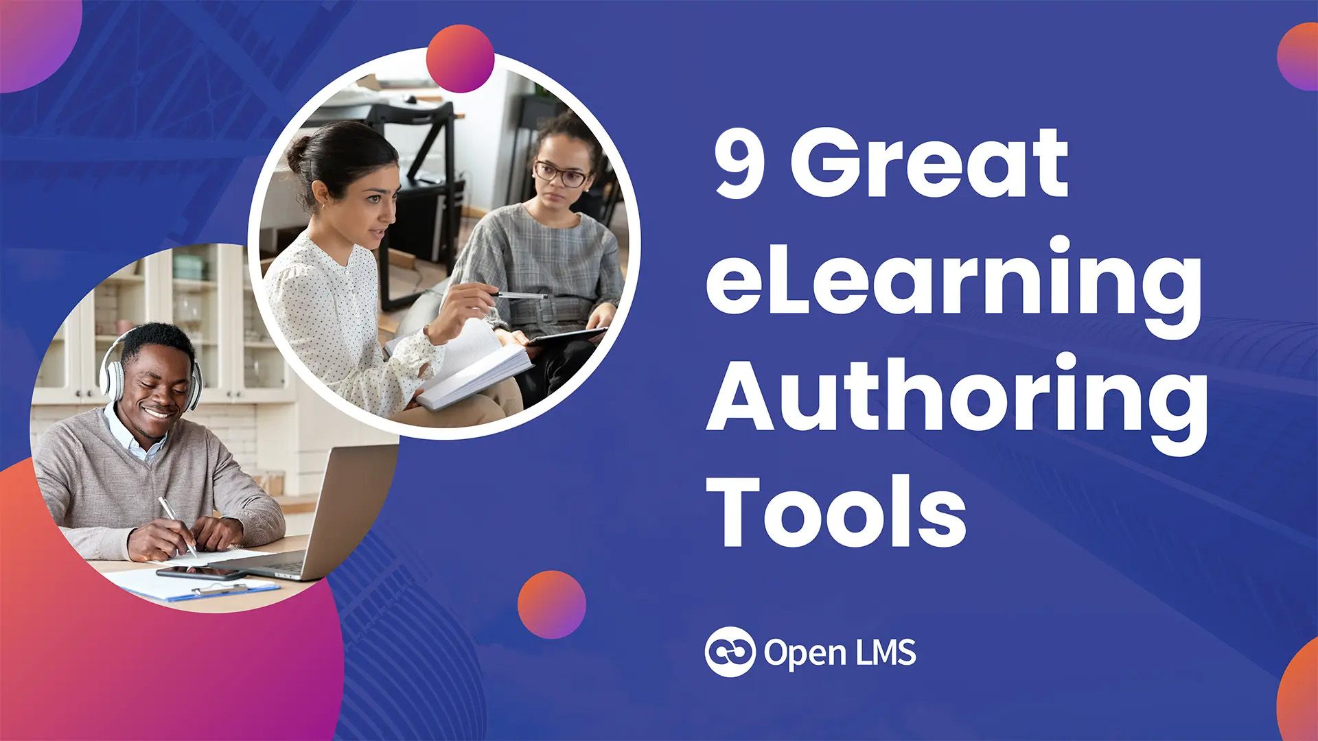 9 Great eLearning Authoring Tools