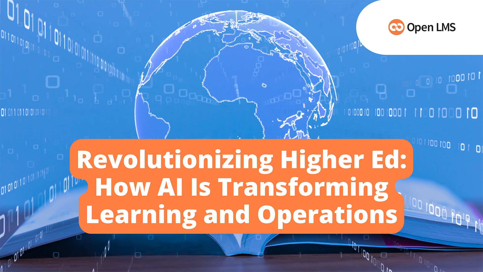Revolutionizing Higher Ed: How AI Is Transforming Learning and Operations